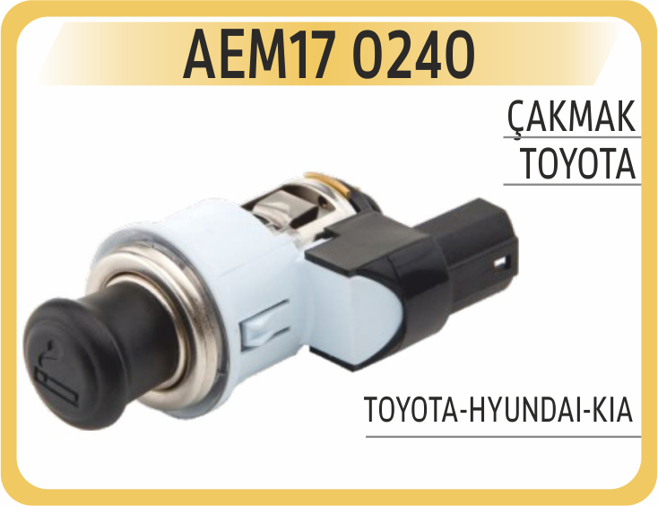 AEM17 0240 ÇAKMAK TOYOTA-HYUNDAI-KIA