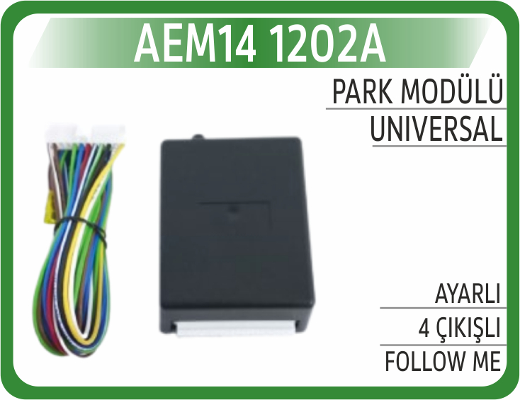 AEM14 1202A PARK MODÜLÜ AYARLI 4 ÇIKIŞLI + FOLLOW ME