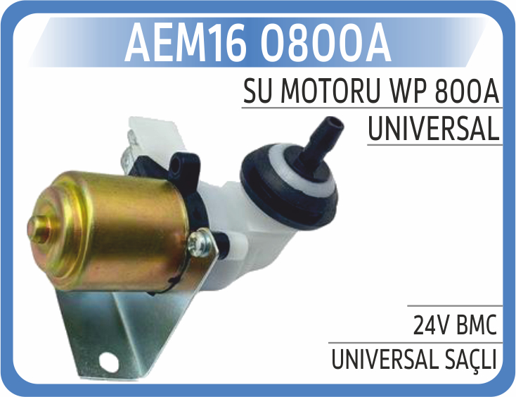 AEM16 0800A SU MOTORU WP800A 24V BMC UNIVERSAL SAÇLI