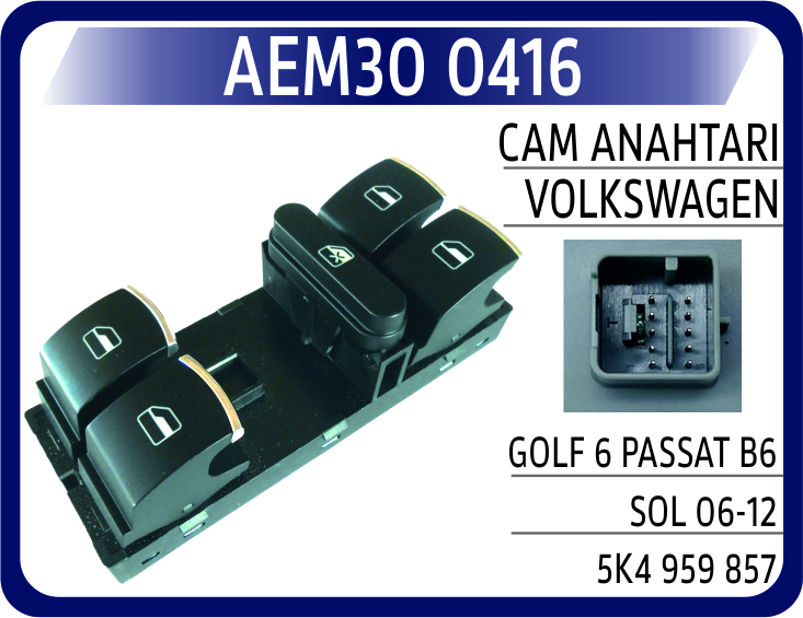 AEM30 0416 CAM ANAHTARI VW GOLF 6 PASSAT B6 SOL 06-12