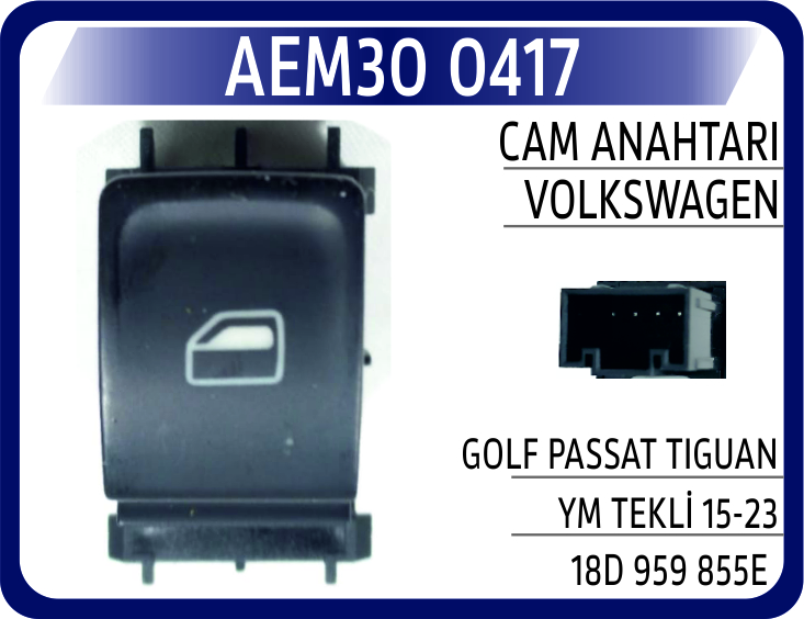 AEM30 0417 CAM ANAHTARI VW GOLF PASSAT TIGUAN YM SAĞ 15-23