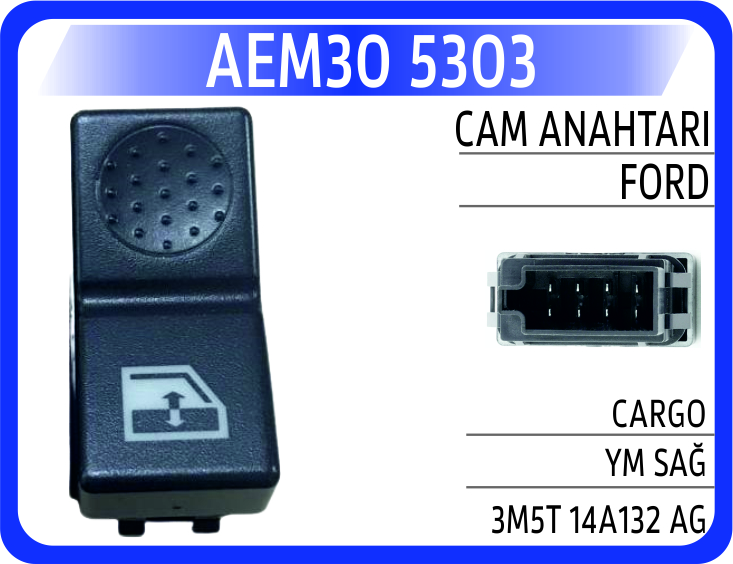 AEM30 5303 CAM ANAHTARI FORD CARGO YM SAĞ