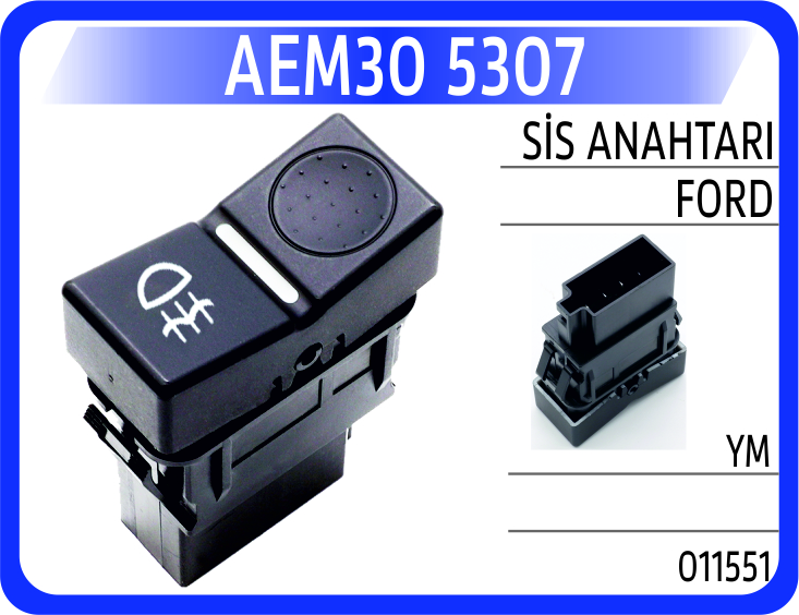 AEM30 5307 SIS ANAHTARI FORD YM