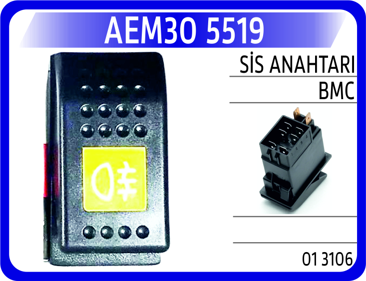 AEM30 5519 SİS ANAHTARI BMC
