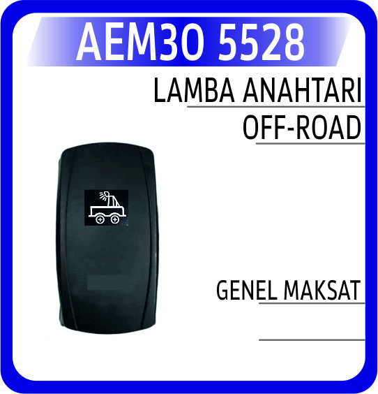 AEM30 5528 UNIVERSAL ANAHTAR OFF ROAD LAMBA