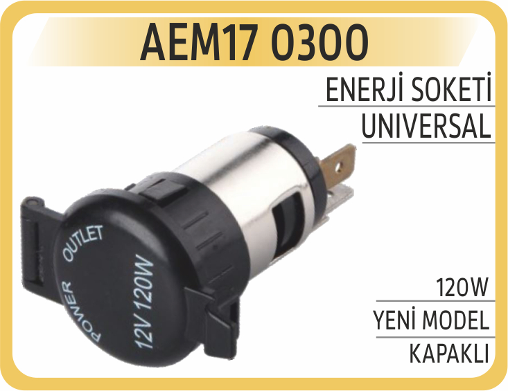 AEM17 0300 ENERjİ SOKETİ 120W YENİ MODEL KAPAKLI